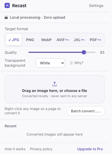 Image Converter popup in Chrome: a target format selector with JPG, PNG and WebP plus Pro-tagged AVIF, JXL and PDF, a quality slider, a transparent background color picker, and a local drop zone labeled converted locally, never sent to any server